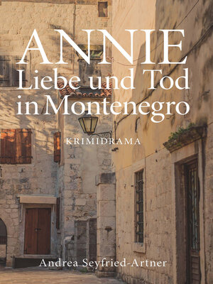 cover image of ANNIE--Liebe und Tod in Montenegro